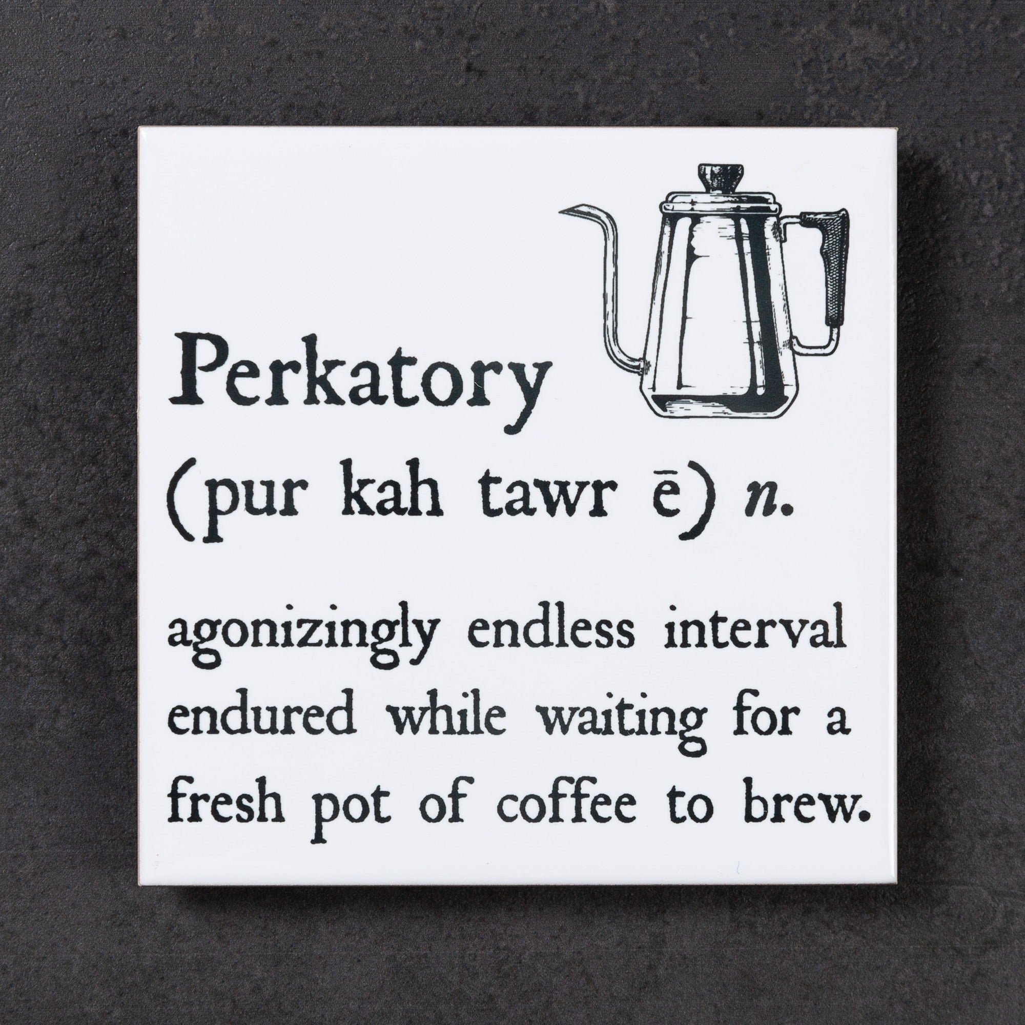 Perkatory Coffee Coaster