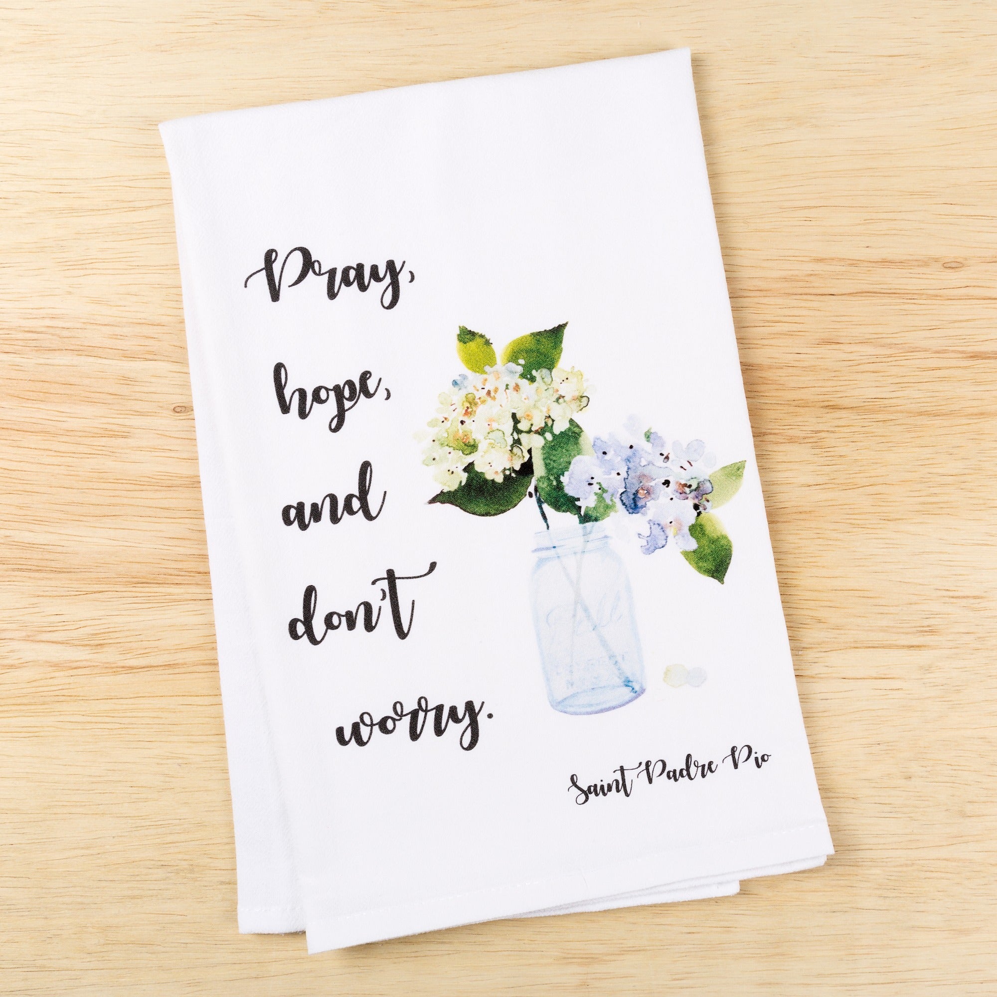 Watercolor "Don't Worry" Padre Pio Kitchen Towel