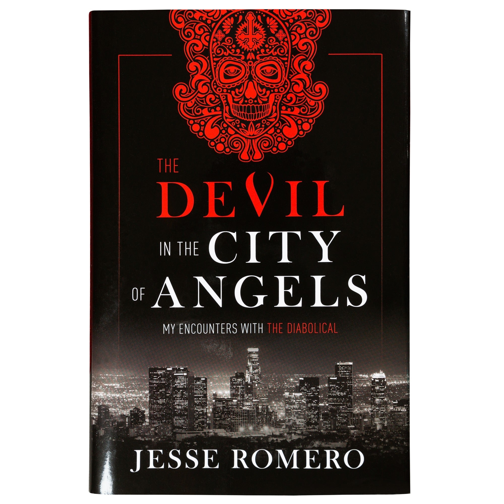 The Devil in the City of Angels: My Encounters with the Diabolical
