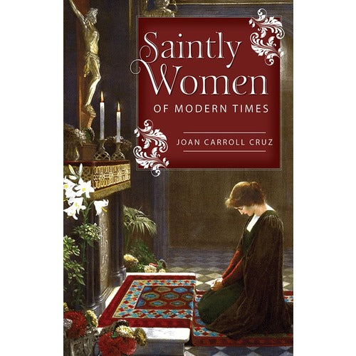 Saintly Women of Modern Times