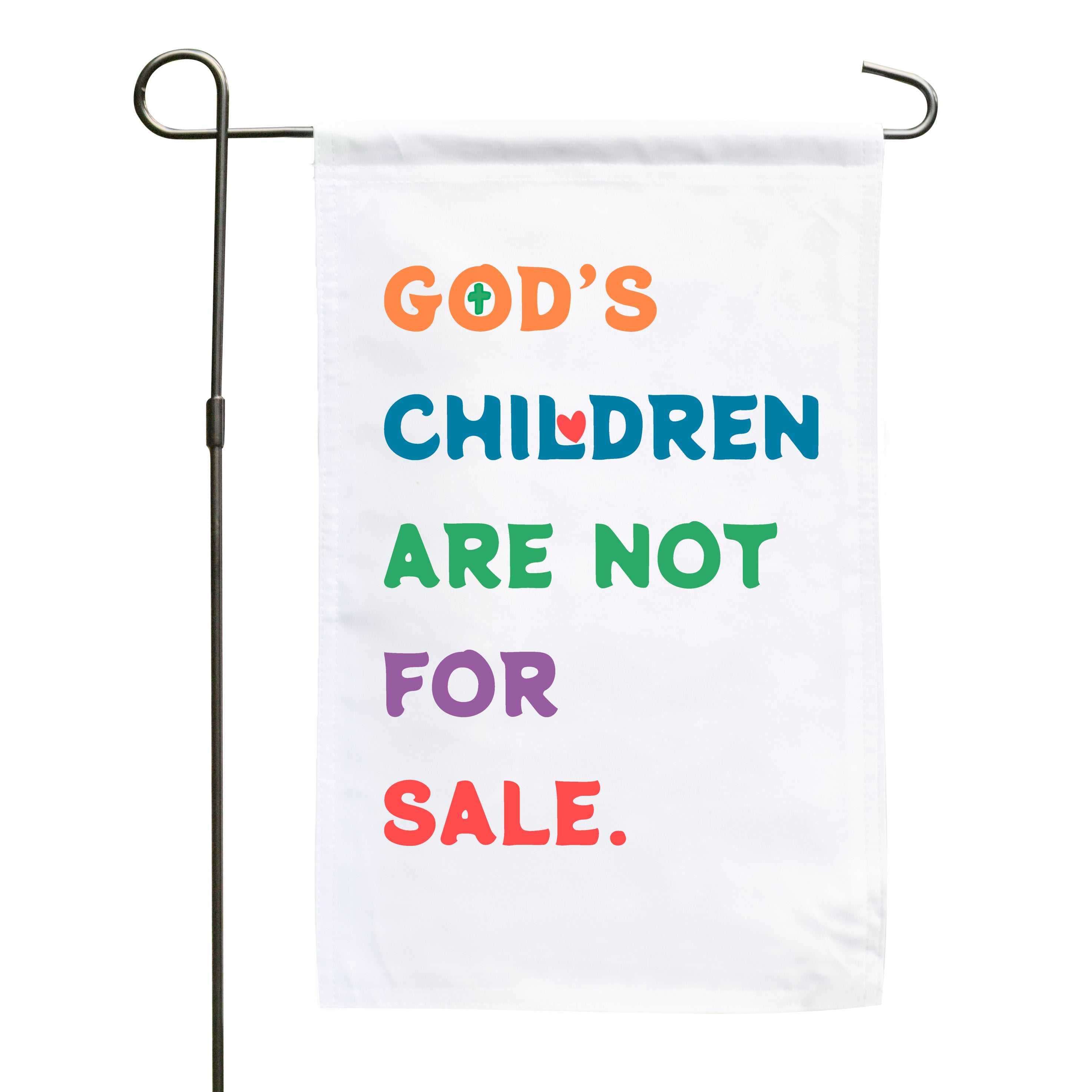 God's Children Are Not For Sale Garden Flag