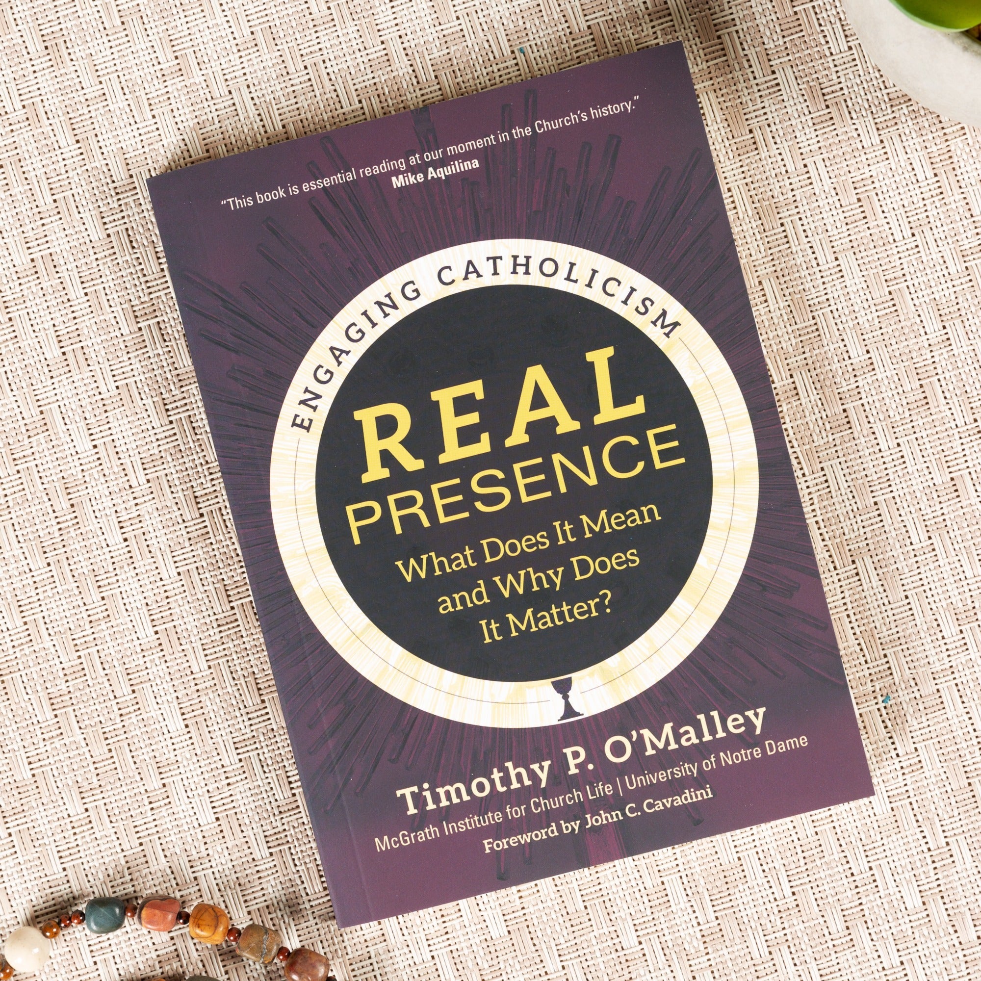 Real Presence: What Does It Mean and Why Does It Matter?