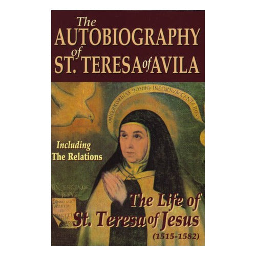 The Autobiography of St. Teresa Of Avila | The Catholic Company®