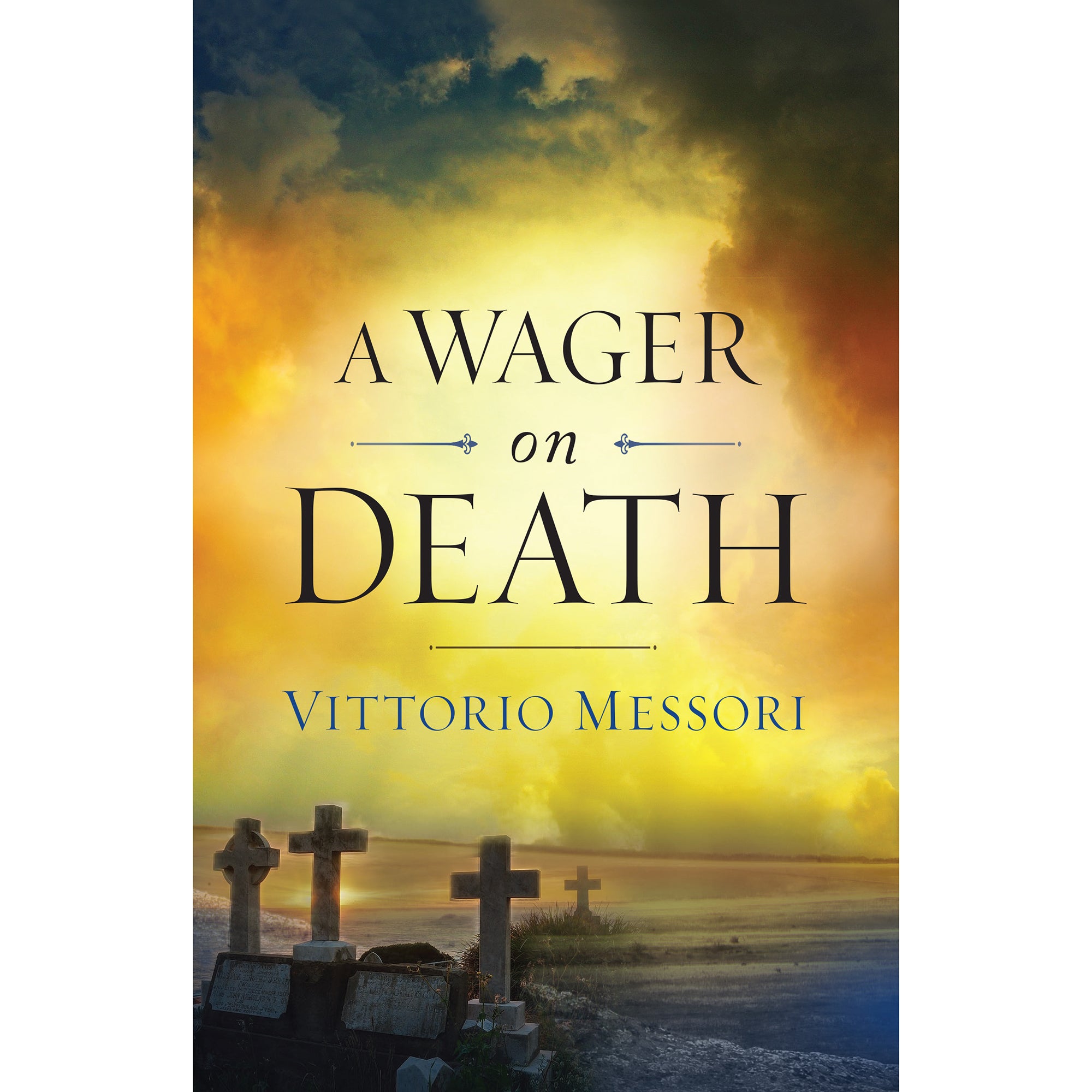 A Wager on Death