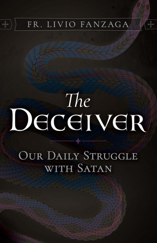 The Deceiver: Our Daily Struggle with Satan