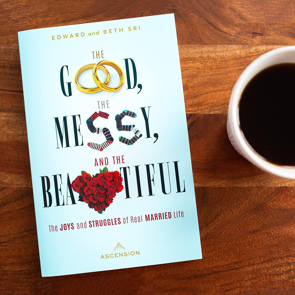 The Good, the Messy and the Beautiful: The Joys and Struggles of Real Married Life