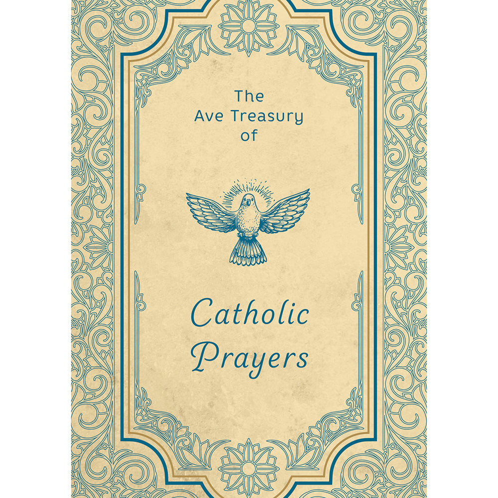 The Ave Treasury of Catholic Prayers
