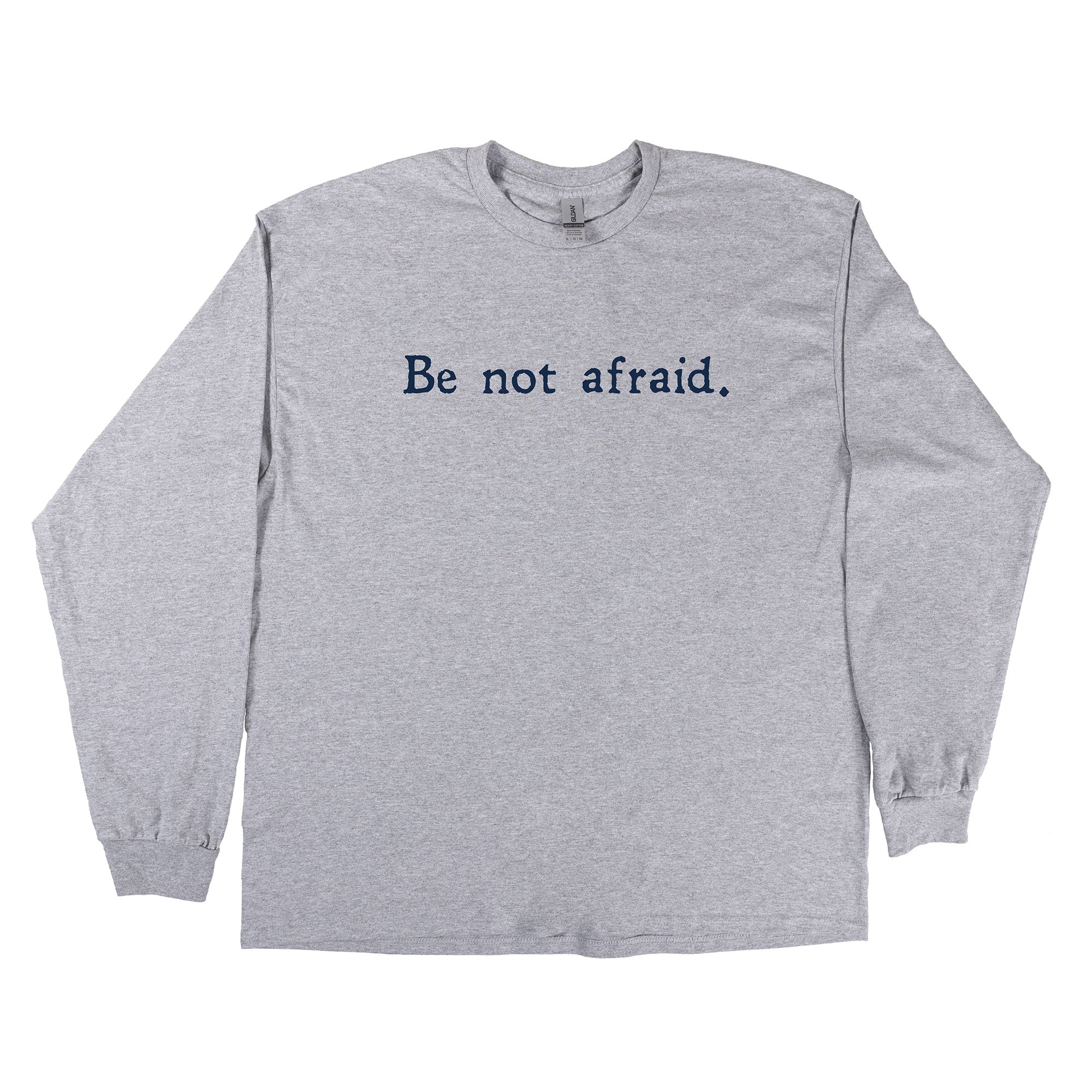JPII Be Not Afraid Grey Long Sleeve