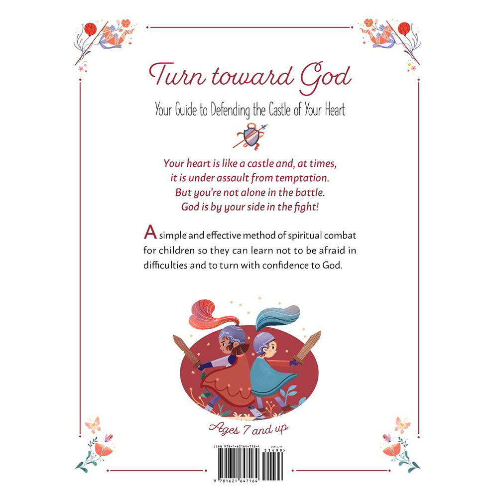 Turn Toward God: Defending the Castle of Your Heart