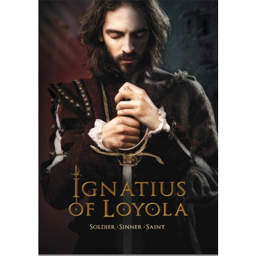 Ignatius of Loyola - Soldier, Sinner, Saint (DVD)