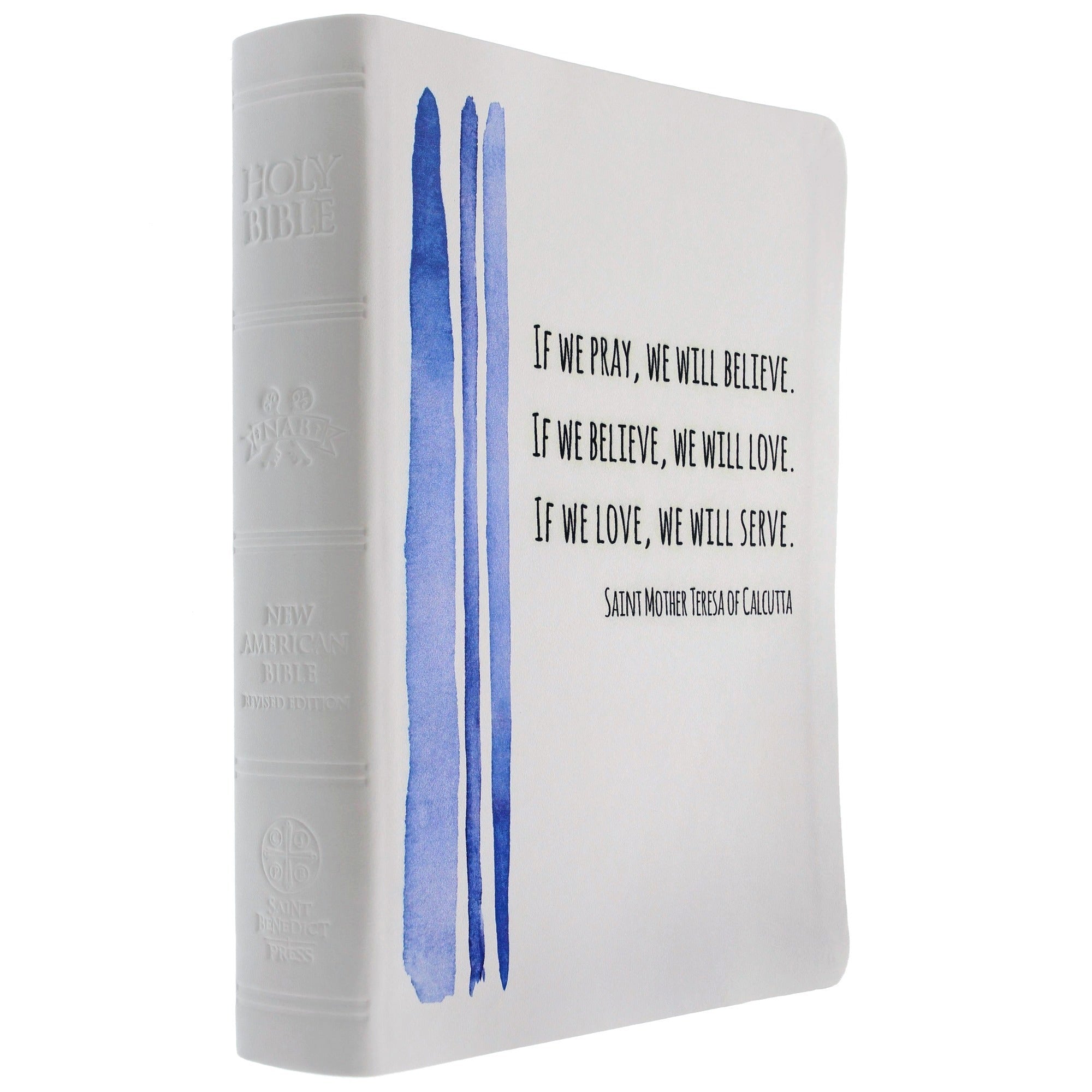 Mother Teresa "If We Pray" Bible