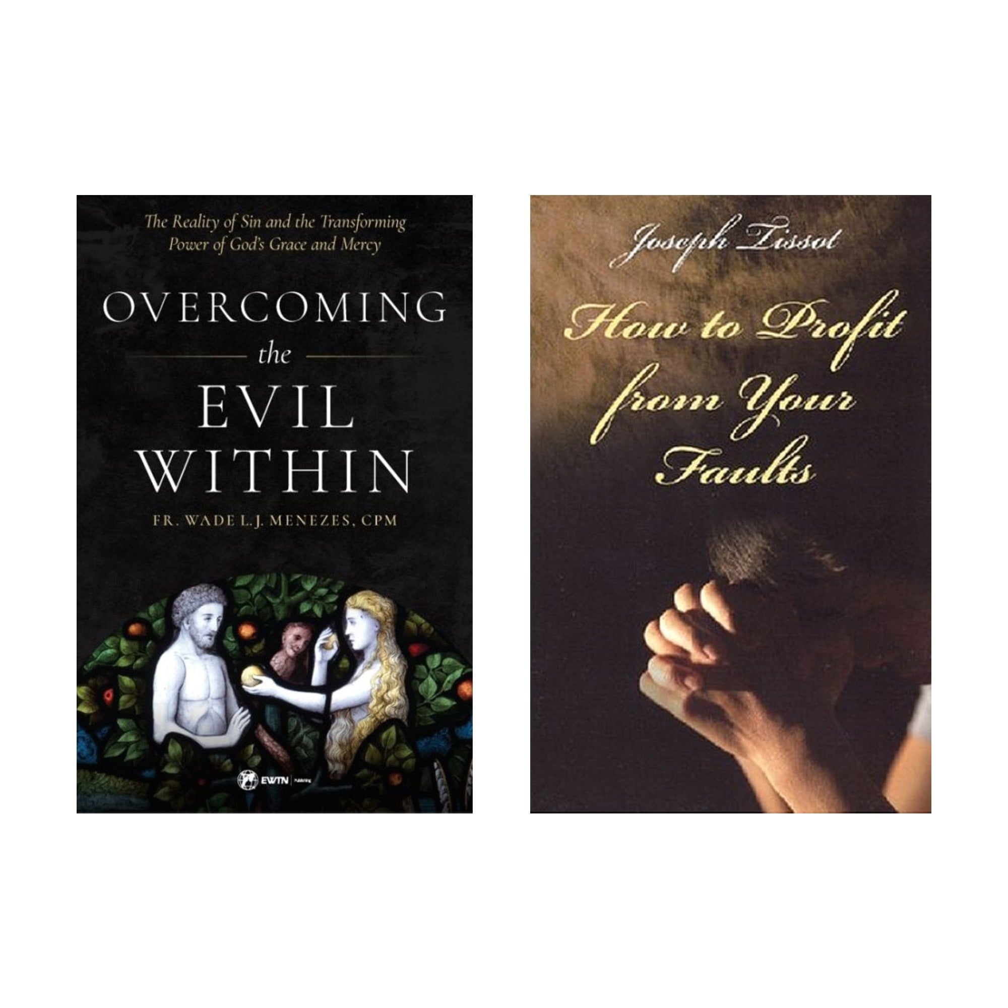 Overcoming the Evil Within & How to Profit From Your Faults (2 Books Set)