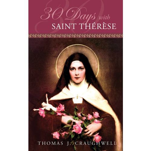 30 Days with Saint Therese