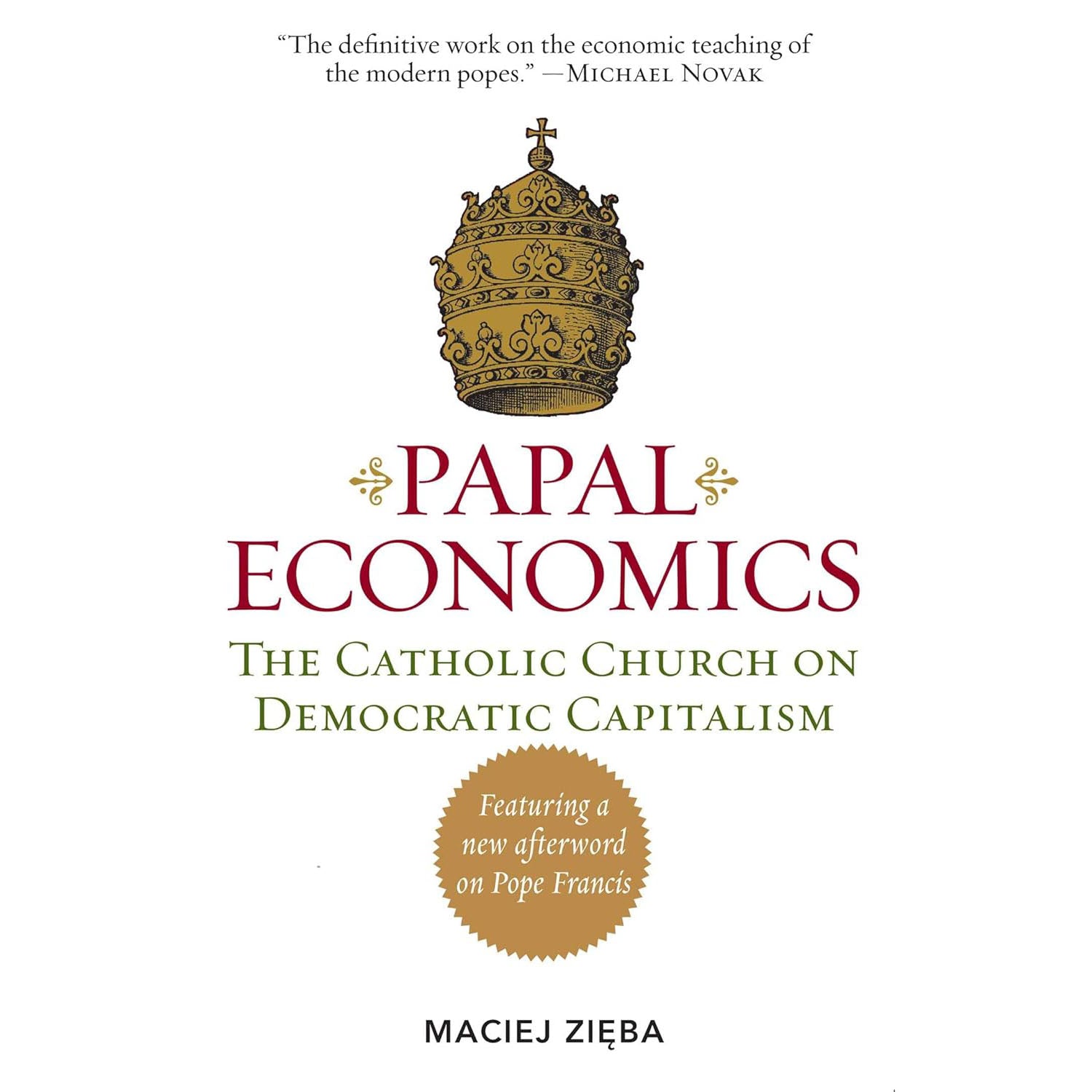 Papal Economics: The Catholic Church on Democratic Capitalism