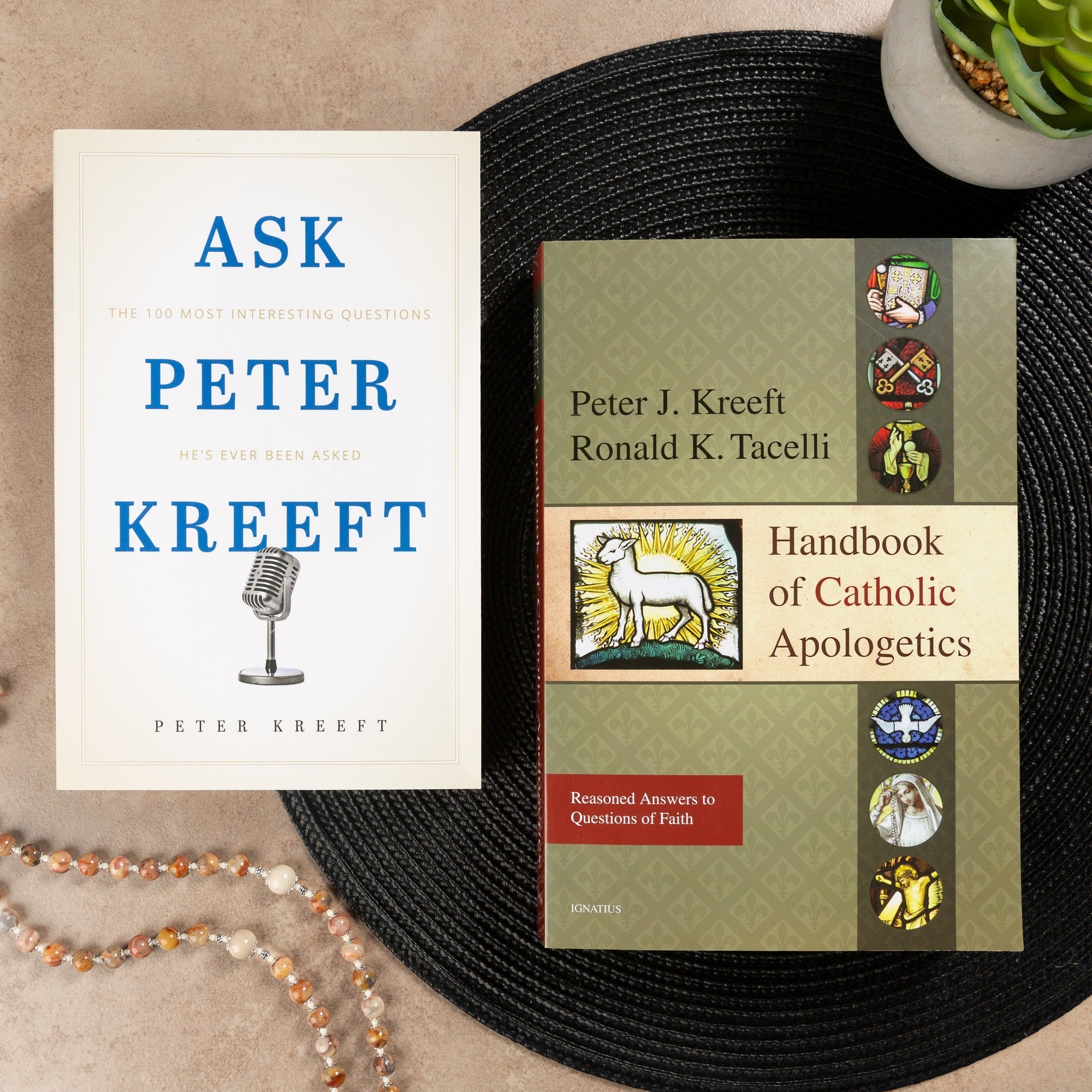 Ask Peter Kreeft: The 100 Most Interesting Questions He's Ever Been Asked & Handbook of Catholic Apologetics:Reasoned Answers to