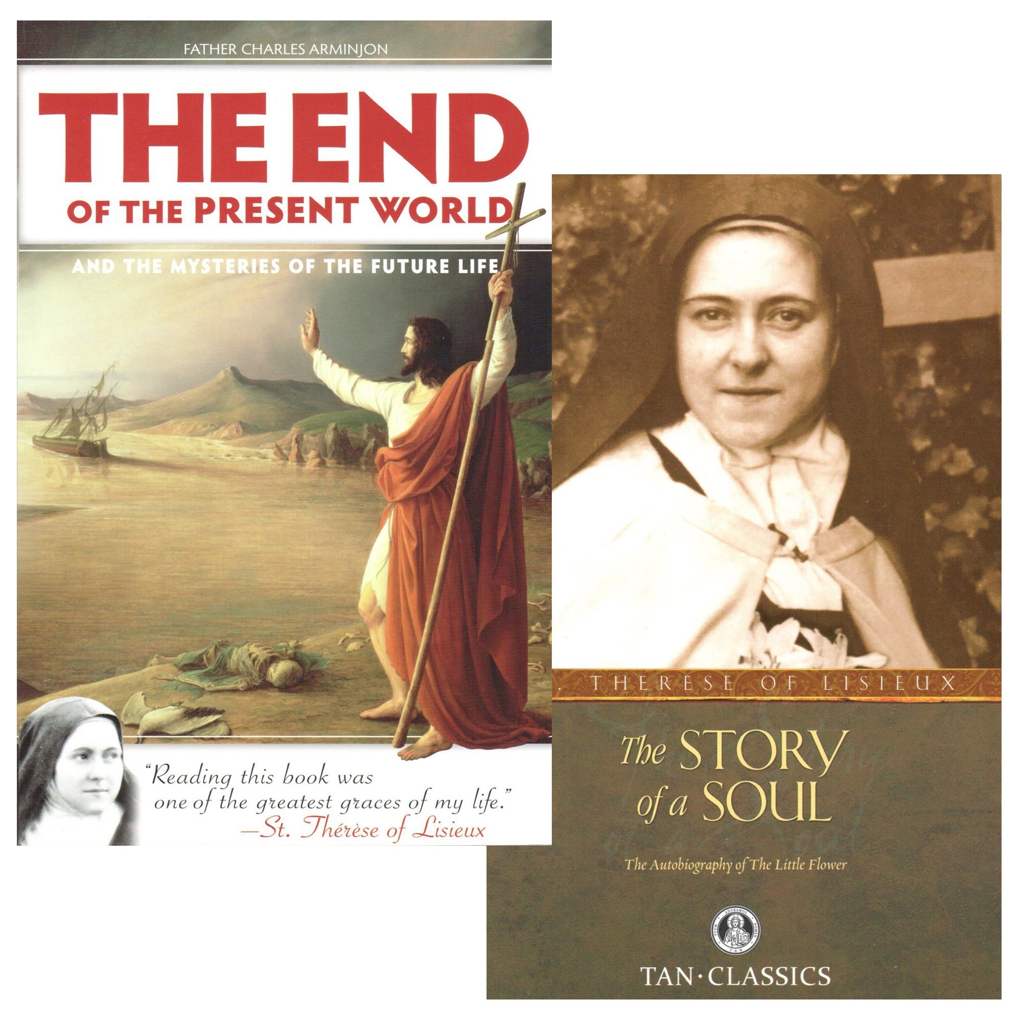 The Story of a Soul & The End of the Present World (2 book set)
