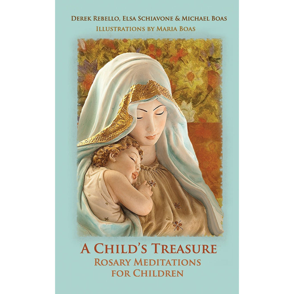 A Child's Treasure: Rosary Meditations for Children