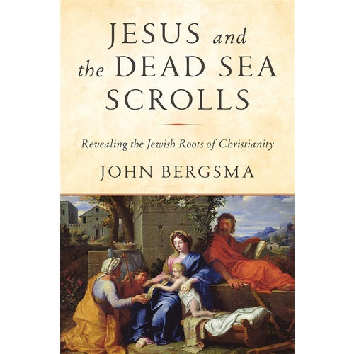 Jesus and the Dead Sea Scrolls