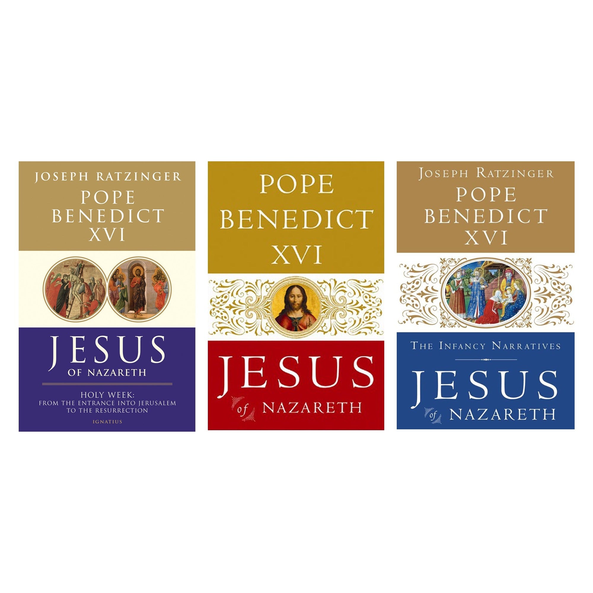 Jesus of Nazareth, The Infancy Narratives, & Holy Week: Jesus of Nazareth Collection (3 Book Set)