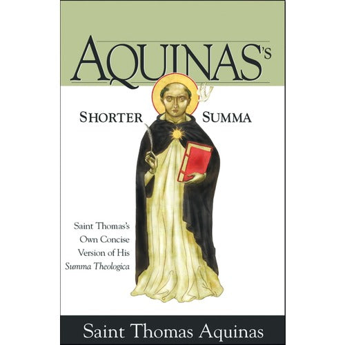 Aquinas's Shorter Summa