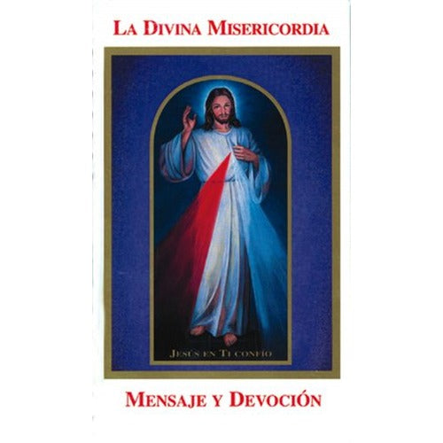Divina Misericordia - Mensaje y Devoción