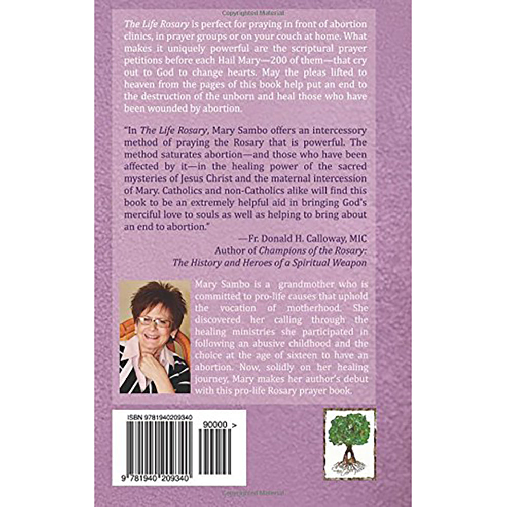 The Life Rosary: Powerful Prayers to End Abortion and Heal Hearts