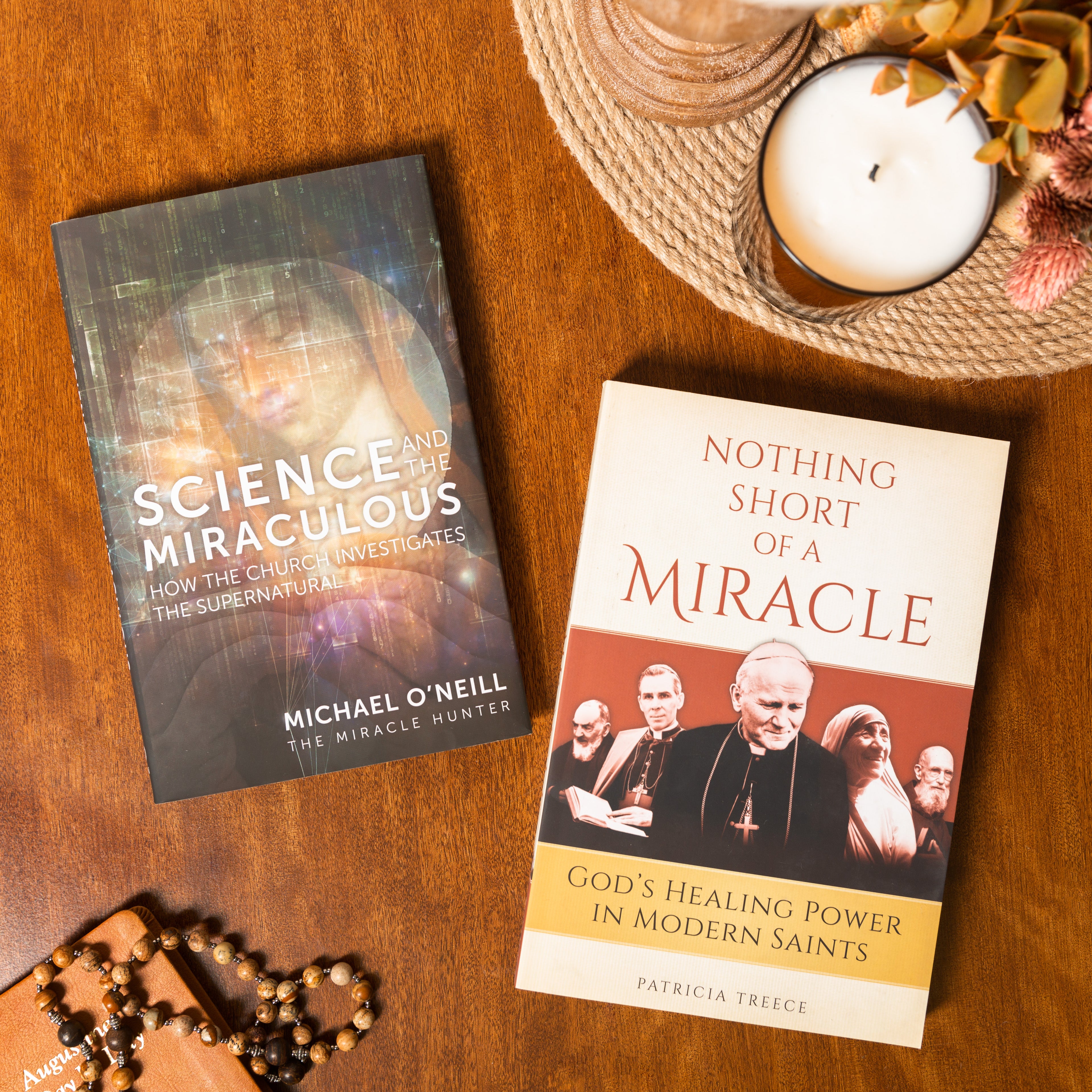 Science and the Miraculous & Nothing Short of a Miracle (2 book set)