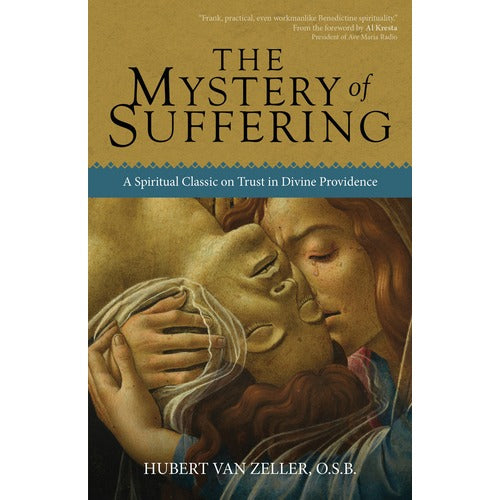 The Mystery of Suffering