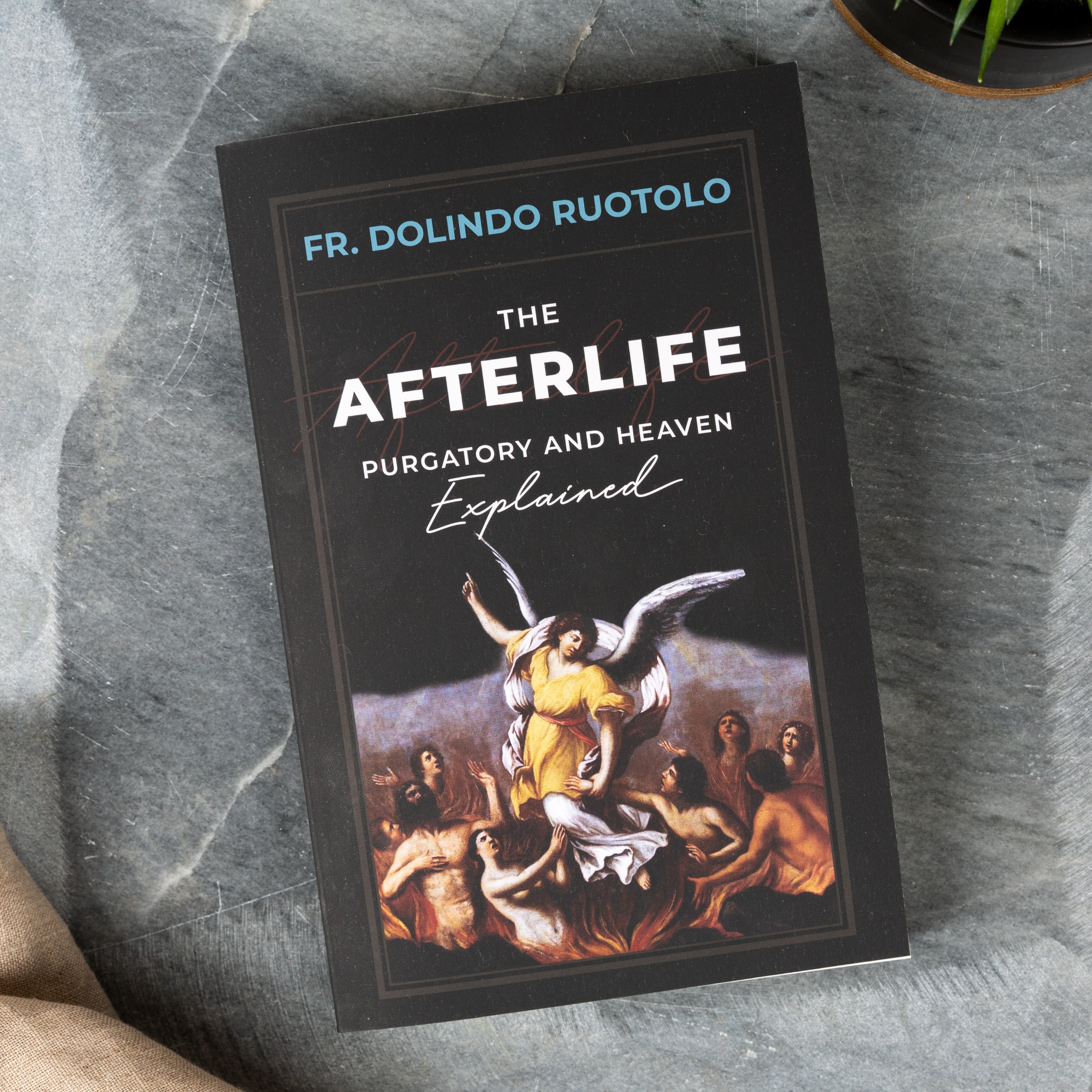 The Afterlife: Purgatory and Heaven Explained