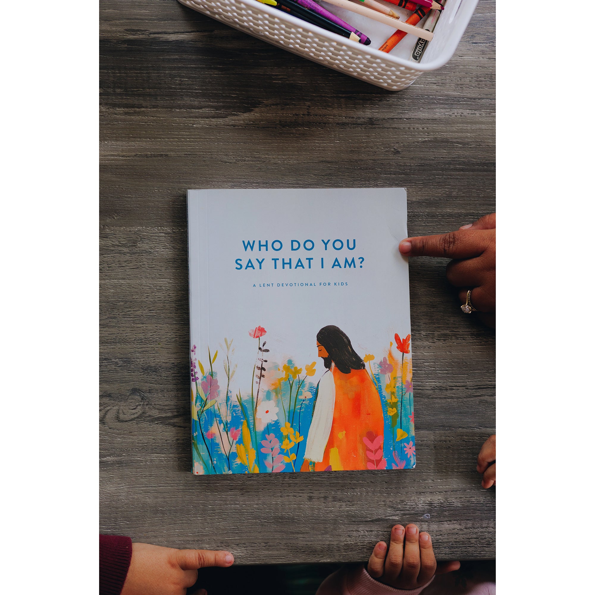 Who Do You Say That I Am for Kids: A Catholic Lent Devotional