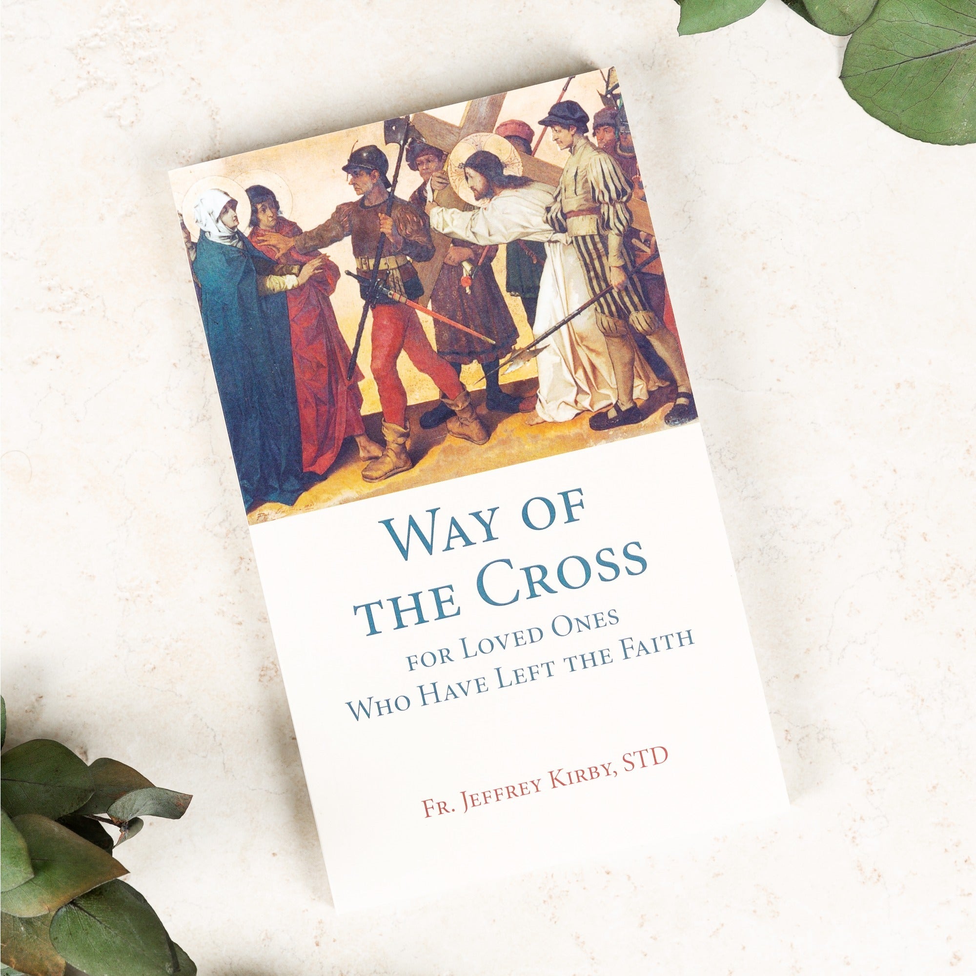 Way of the Cross for Loved Ones Who Have Left the Faith