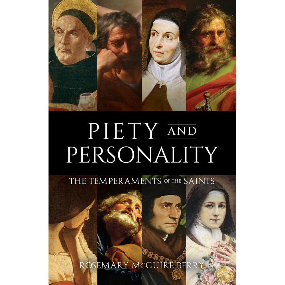 Piety and Personality: The Temperaments of the Saints
