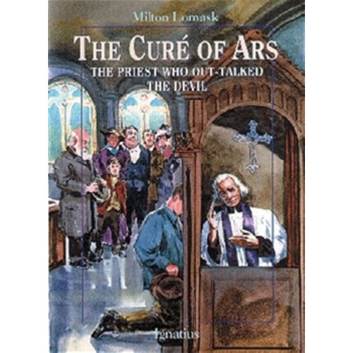 The Cure of Ars: St. John Vianney