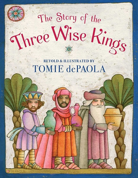 The Story of the Three Wise Kings - By Tomie DePaola