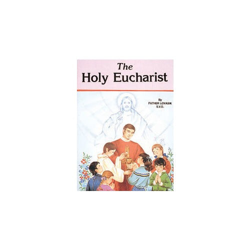 The Holy Eucharist