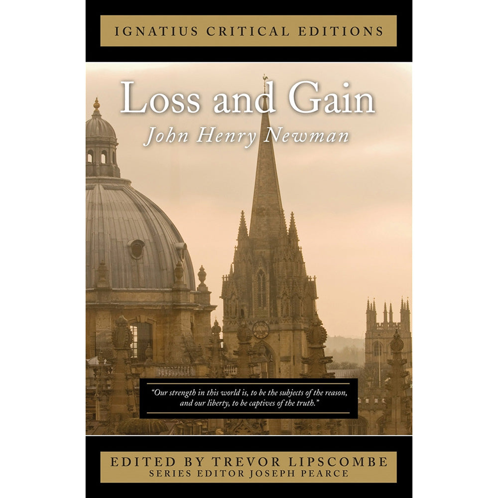 Loss and Gain (Ignatius Critical Editions)