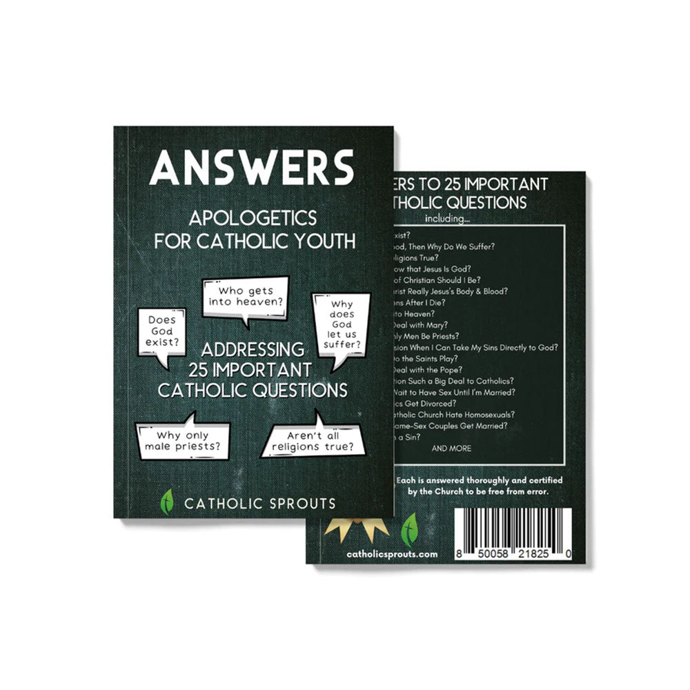 ANSWERS: Apologetics for Catholic Youth