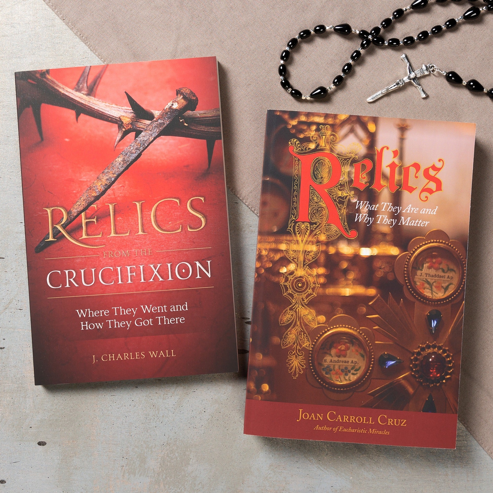 Relics from the Crucifixion & Relics: What They Are and Why They Matter (2 Book Set)