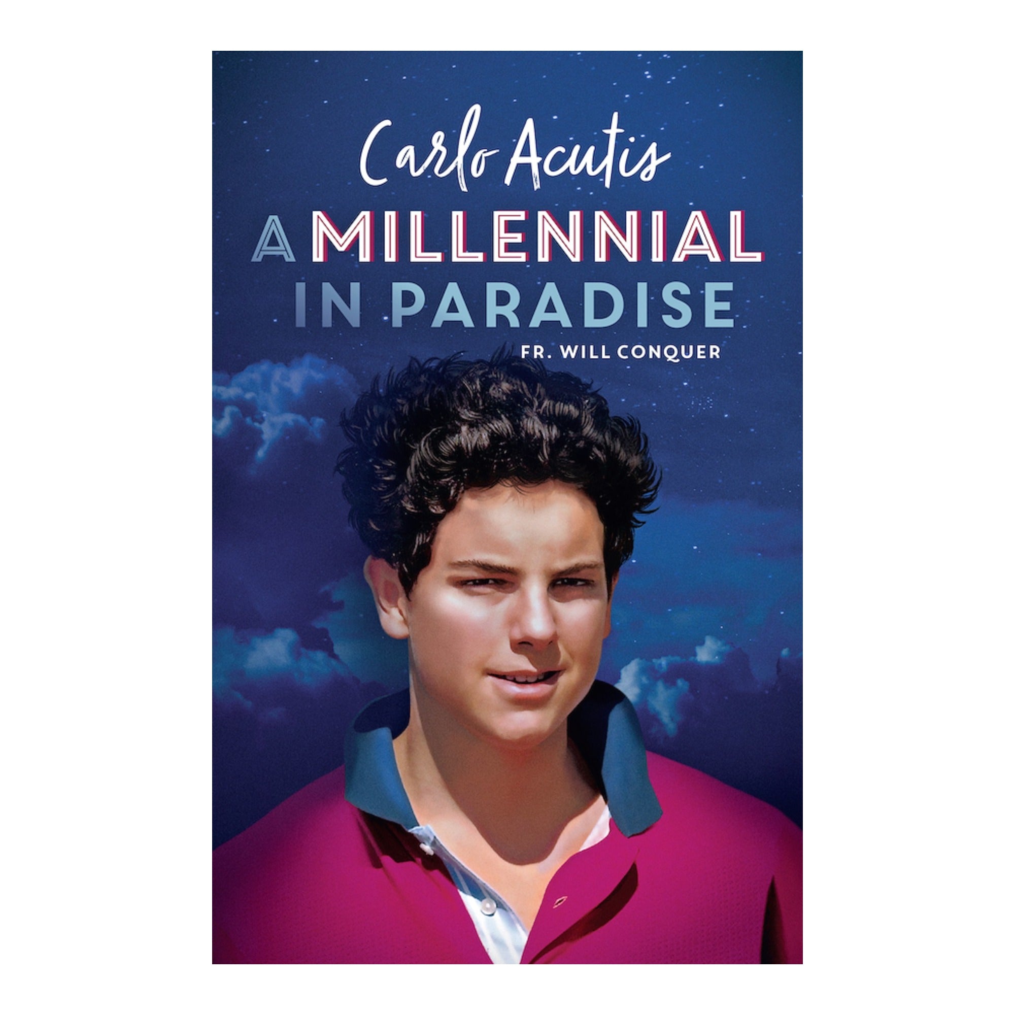 A Millennial in Paradise: Carlo Acutis