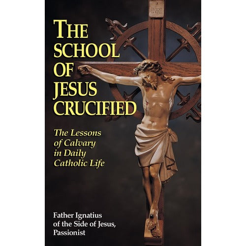The School of Jesus Crucified