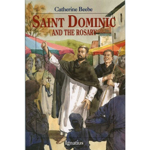 St. Dominic and the Rosary