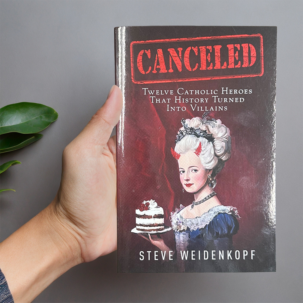 Canceled: Twelve Catholic Heroes That History Turned Into Villains