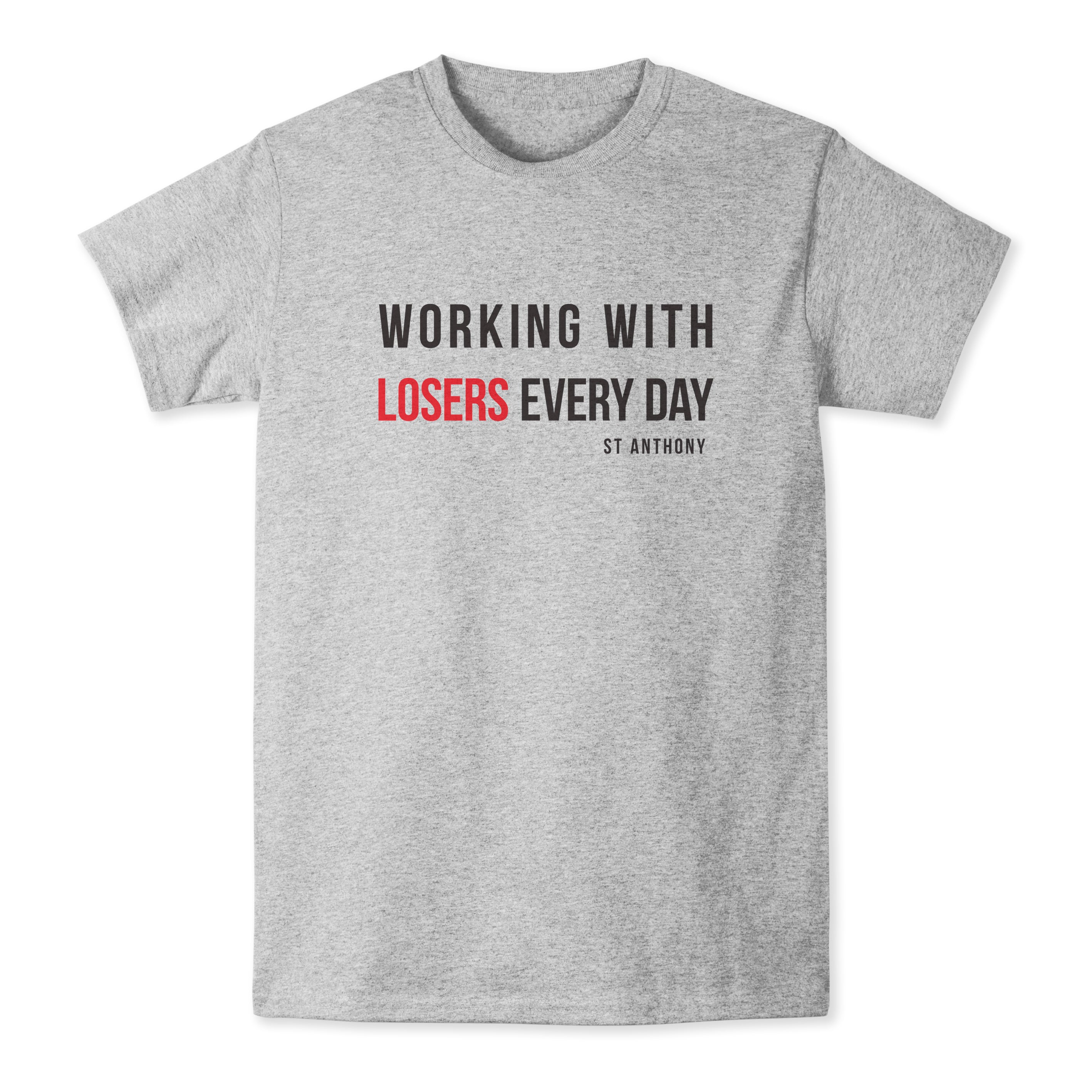 St. Anthony Losers T-Shirt