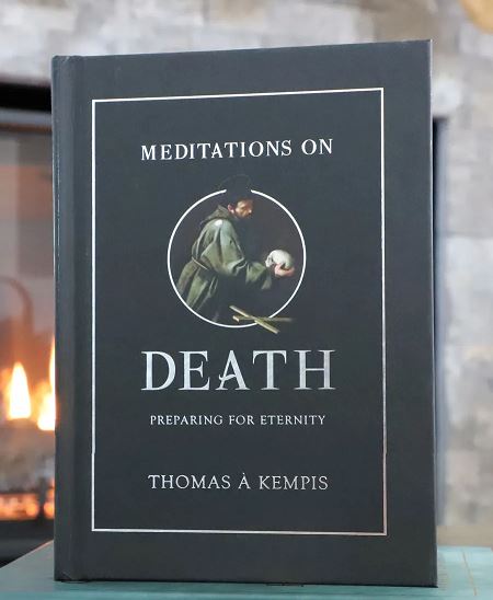 Meditations on Death: Preparing for Eternity