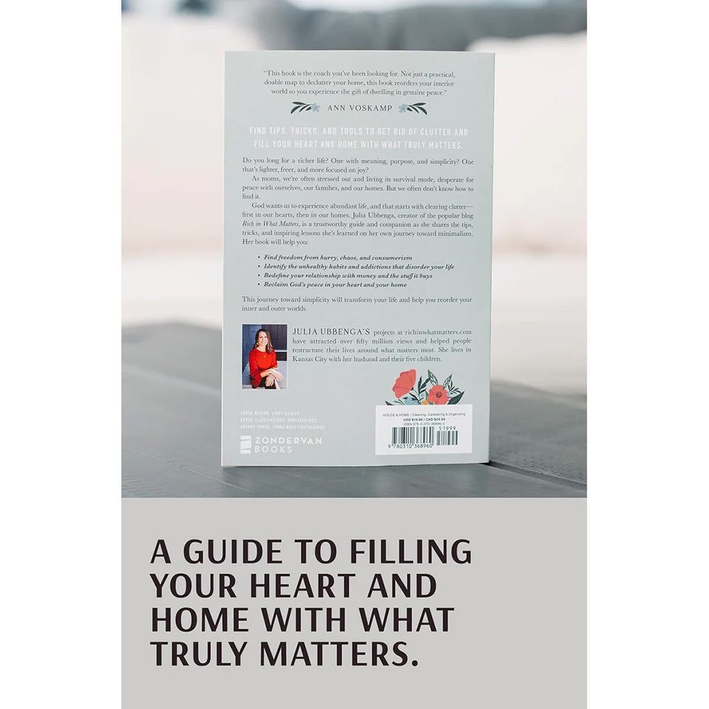 Declutter Your Heart and Your Home: How a Minimalist Life Yields Maximum Joy