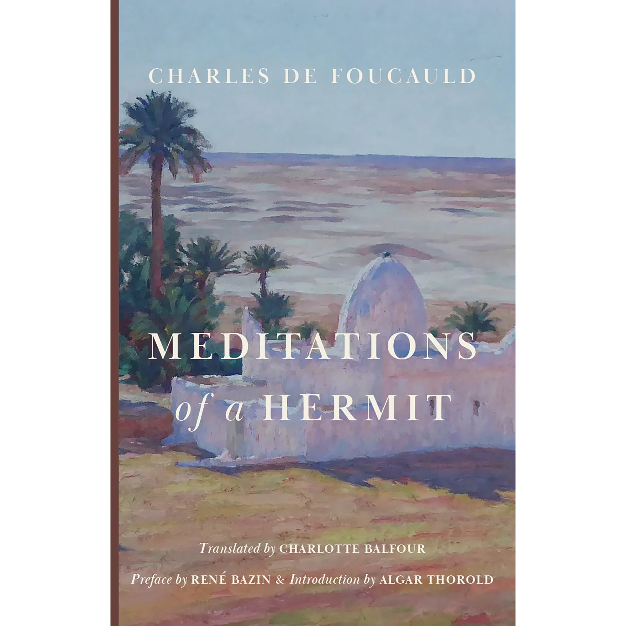Meditations of a Hermit by St. Charles de Foucauld