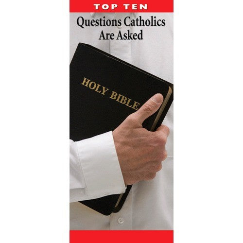 Top Ten Questions Catholics Are Asked (10 Pack)
