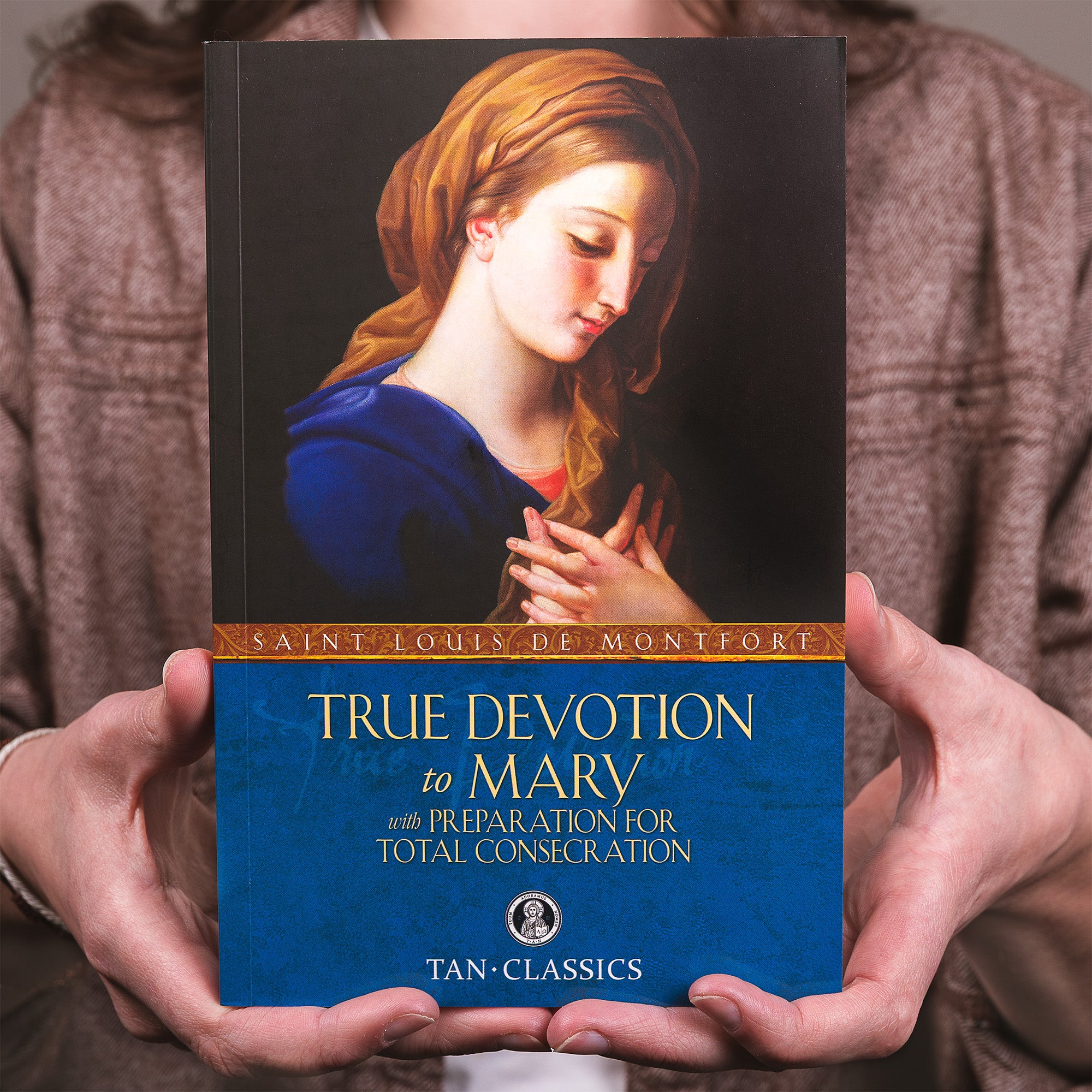 True Devotion to Mary
