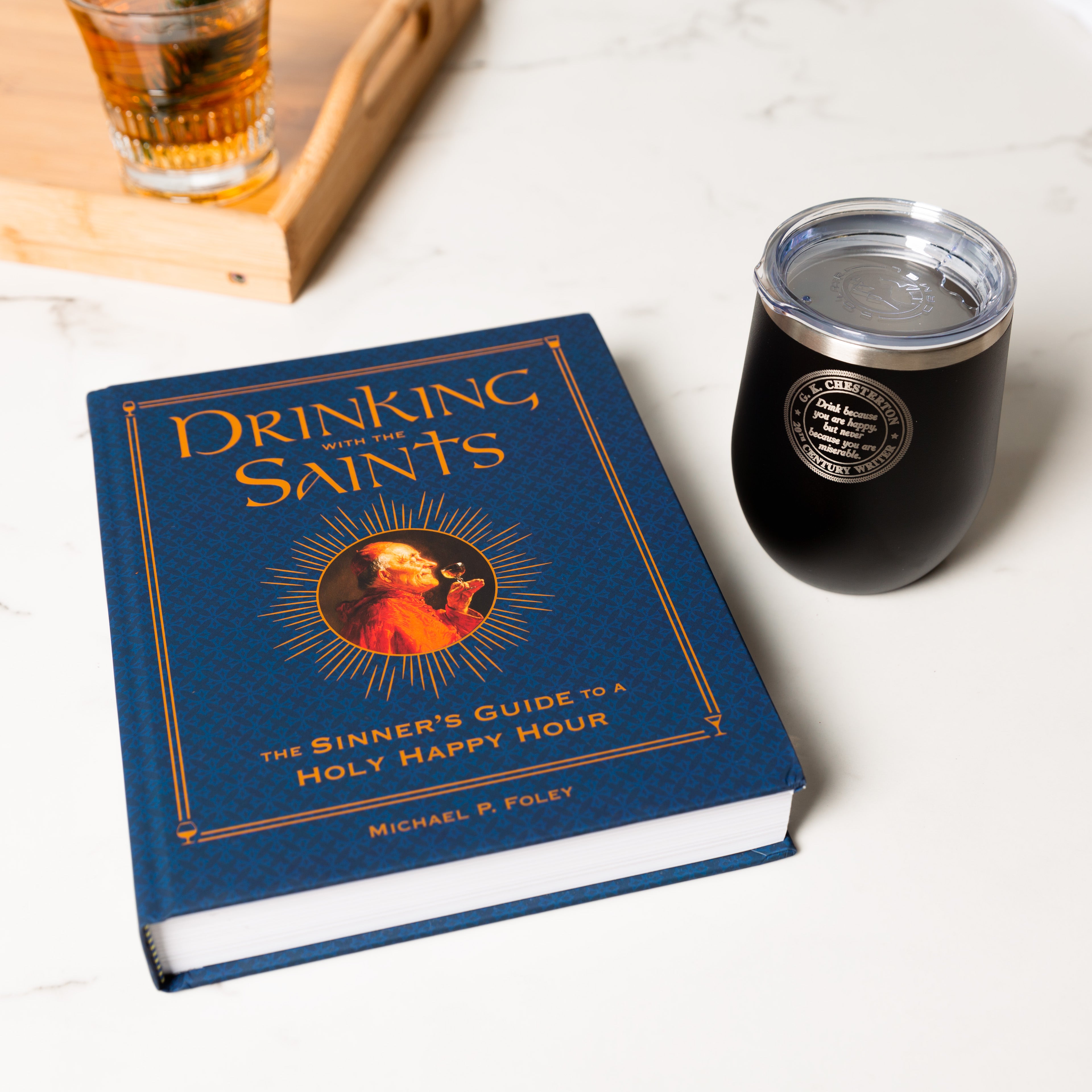 Drinking with the Saints: Book & Drink Because You're Happy Wine Tumbler (Gift Set)
