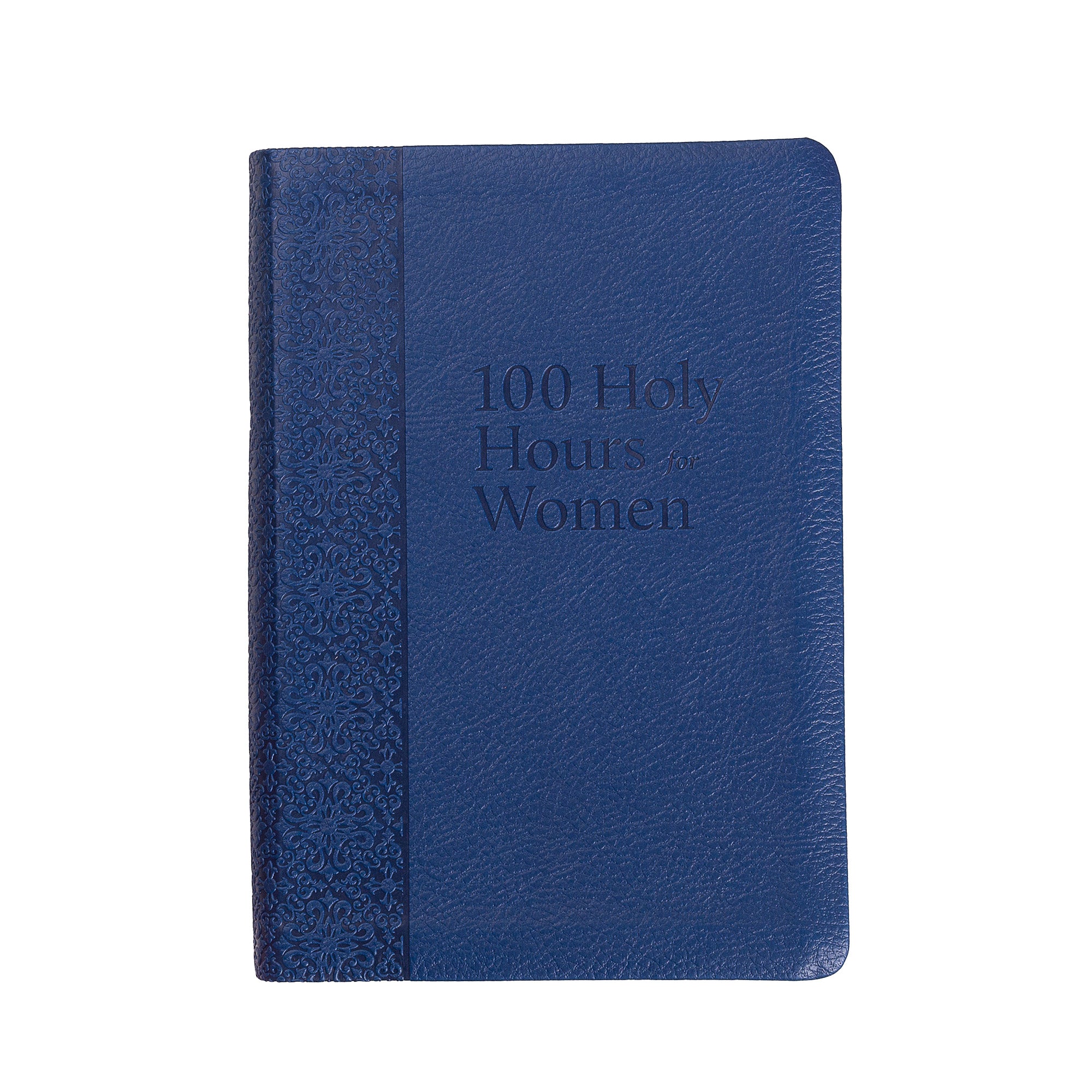 100 Holy Hours for Women